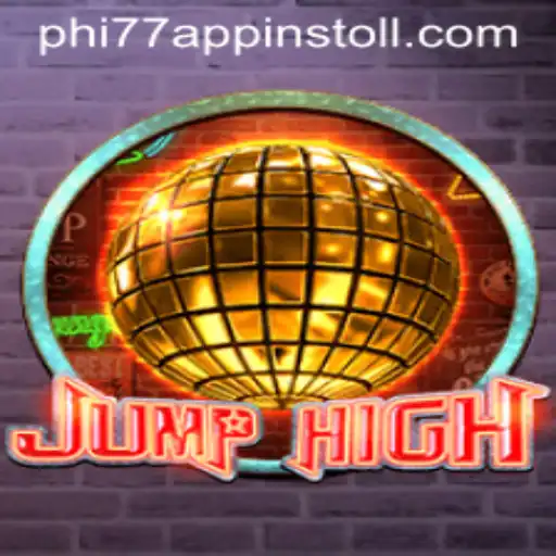 Discovering JumpHigh: The Ultimate Gaming Experience with Phi77